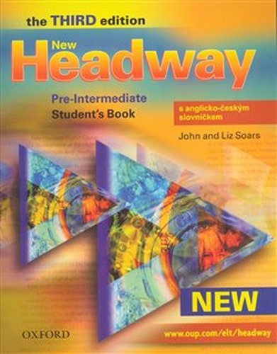 New Headway Pre-Intermediate 3rd edition - Student´s Book with Czech wordlist OUP - Liz Soars, John Soars (John Soars) (EN)