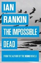 Impossible Dead (Ian Rankin) (EN)