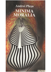 Minima Moralia (Andrei Plesu)